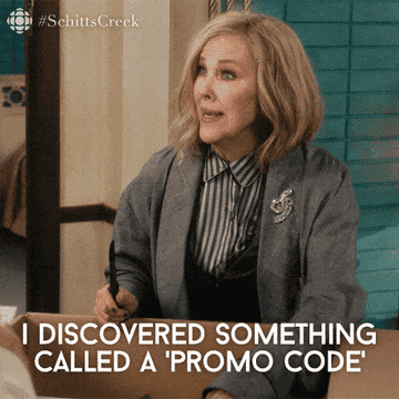 Moira Rose saying, &quot;I discovered something called a promo code&quot;