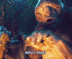Troll from The Hobbit saying, &quot;Who&#x27;s that?&quot;