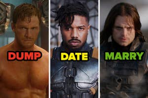 Peter Quill with text reading "Dump," Erik Killmonger with text reading "Date," and Bucky Barnes with text reading "Marry"
