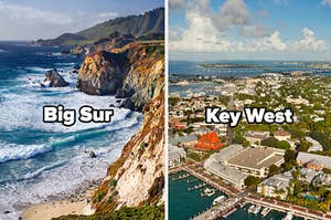 Big Sur and Key West