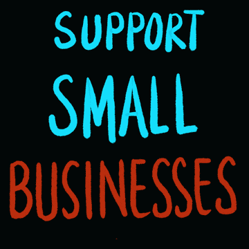 A flickering GIF that says Support Small Businesses