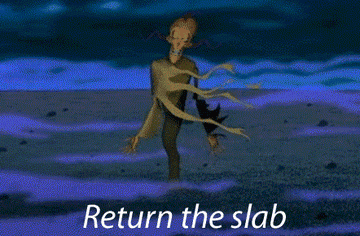 The ghost saying &quot;Return the slab&quot;