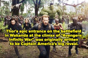 Thor's epic entrance on the battlefield in Wakanda at the climax of Avengers: Infinity War was originally written to be Captain America's big reveal.