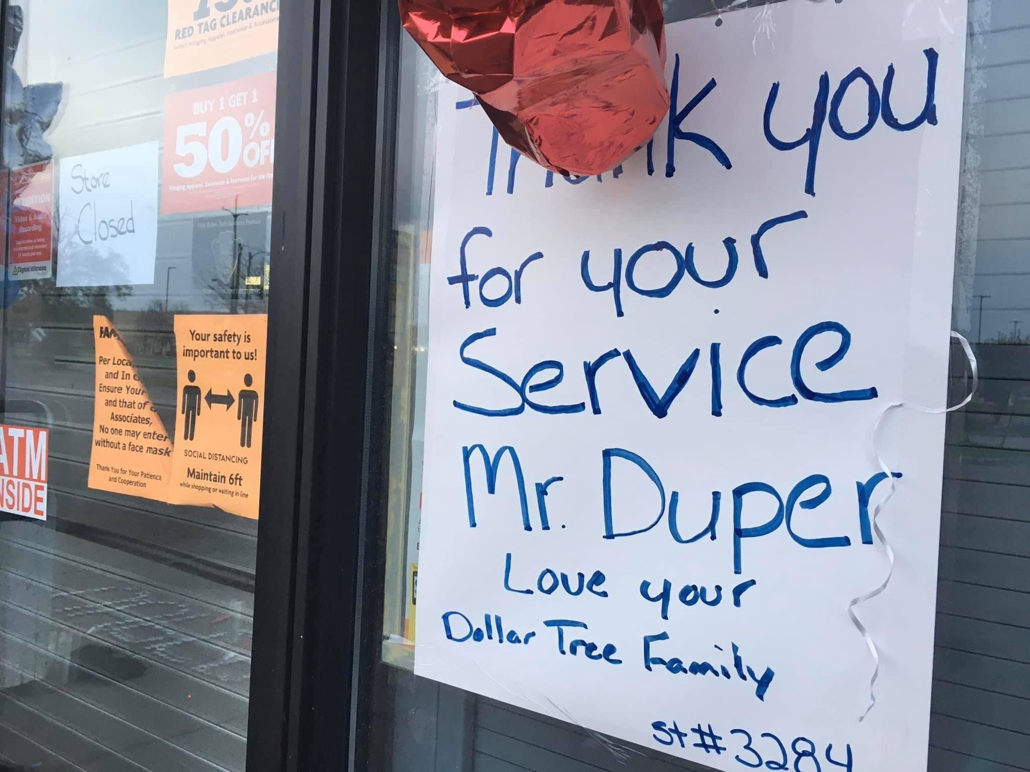 A hand-drawn poster that reads &quot;Thank you for your service Mr. Duper, Love your Dollar Tree Family&quot;