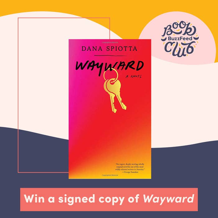 A colorful graphic featuring the BuzzFeed Book Club logo, the cover of &quot;Wayward&quot; and text reading &quot;win a signed copy of wayward&quot;