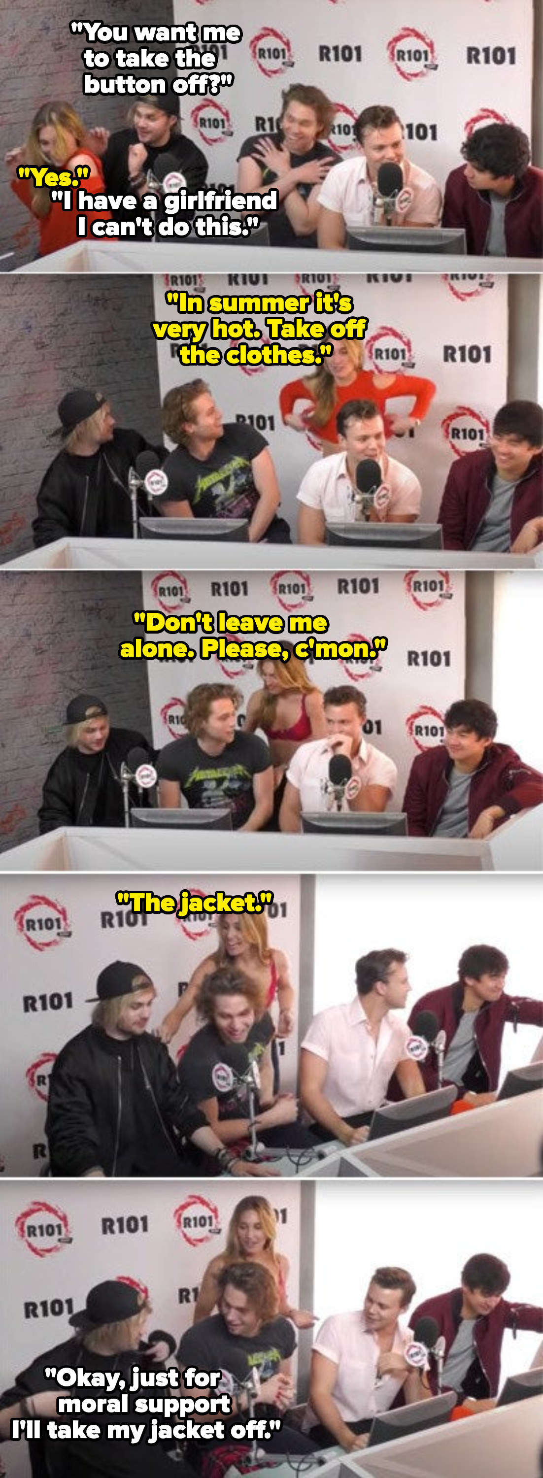 An interviewer taking her shirt off and then begging the band members to take their shirts off too