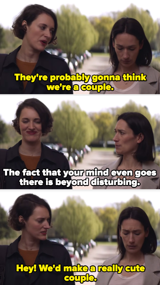 Fleabag telling Claire they&#x27;d make a cute couple, which is disturbing to the older sister