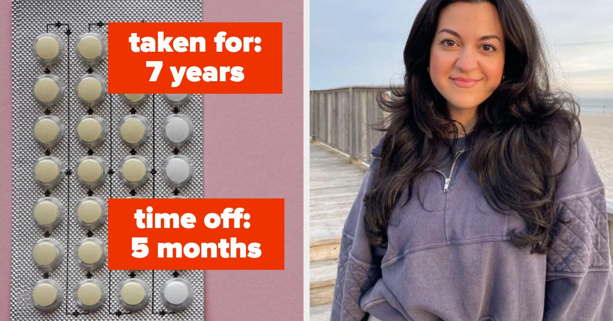 Five Months Ago, I Stopped Taking Birth Control After 7 Years Of Being On It ' T..