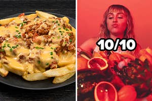 A plate of cheese fries are on the left with Miley Cyrus on the right eating fruit, labeled, 10/10