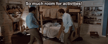Gif of John C. Reilly and Will Ferrell in the movie &quot;Step Brothers&quot; saying &quot;So much room for activities!&quot;