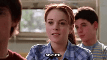 Kady from Mean Girls saying &quot;so cute&quot;
