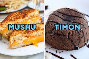 On the left, a grilled cheese sandwich cut in half labeled "Mushu," and on the right, a chocolate lava cake with a chocolate drizzle labeled "Timon"