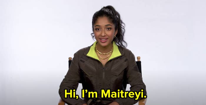 Maitreyi saying, &quot;Hi, I&#x27;m Maitreryi&quot;