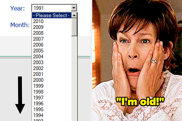scrolling down to find your birth year and a reaction image of jamie lee curtis in freaky friday touching her face and saying "I'm old!"