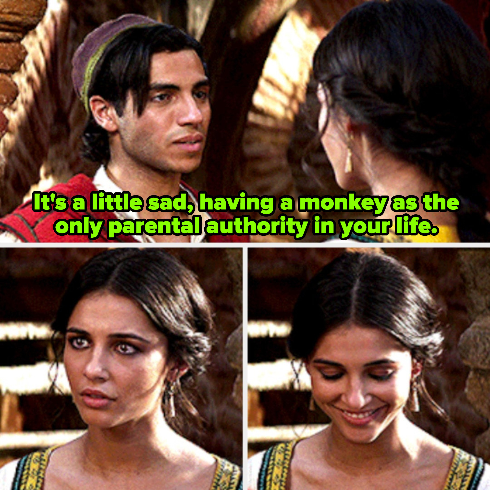 Jasmine telling Aladdin: &quot;It&#x27;s a little sad, having a monkey as the only parental authority in your life&quot;