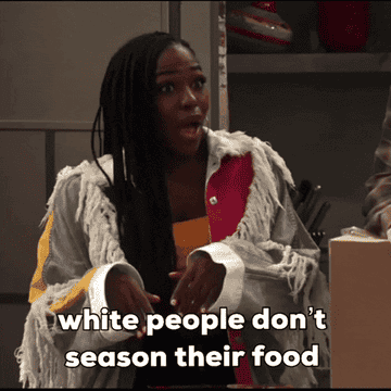 Lacy Mosley&#x27;s character, Harper, saying &quot;white people don&#x27;t season their food&quot;