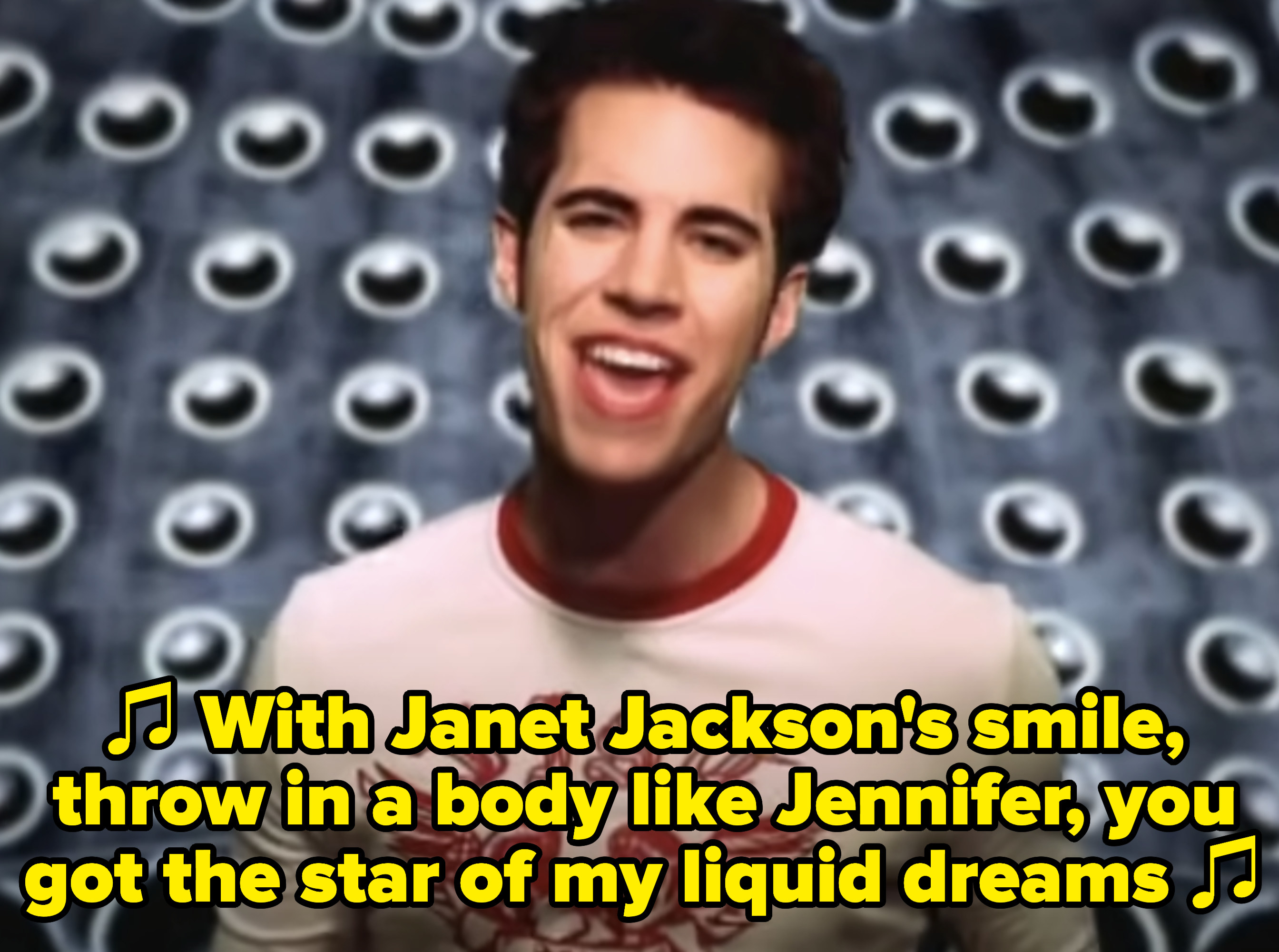 2你唱歌:“珍妮特·杰克逊# x27;微笑,扔在一个身体像珍妮弗,你的明星我的液体dreams"