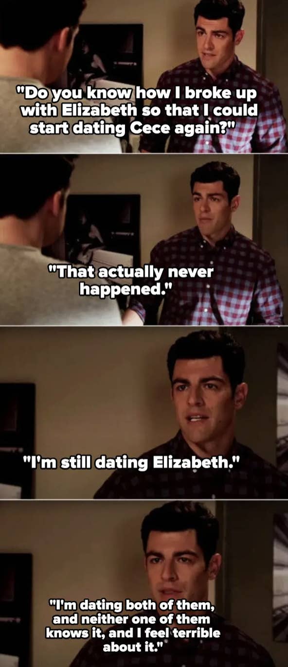 14. On New Girl, when Schmidt cheated on Cece and Elizabeth by dating both of them at the same time.
