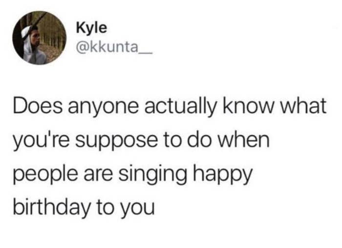 comment asking if anyone knows what's supposed to be done when being sung "Happy Birthday" to