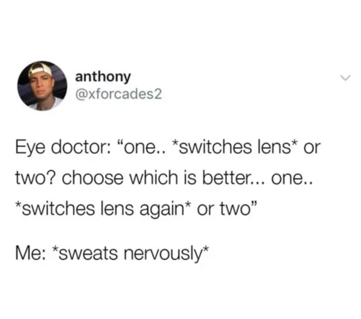 comment about how you can&#x27;t tell the difference when the eye doctor switches lensees during a test