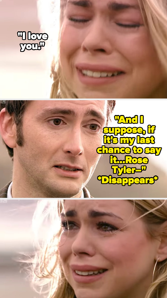 Rose cries and tells the Doctor she loves him, and he starts to say it back, then disappears