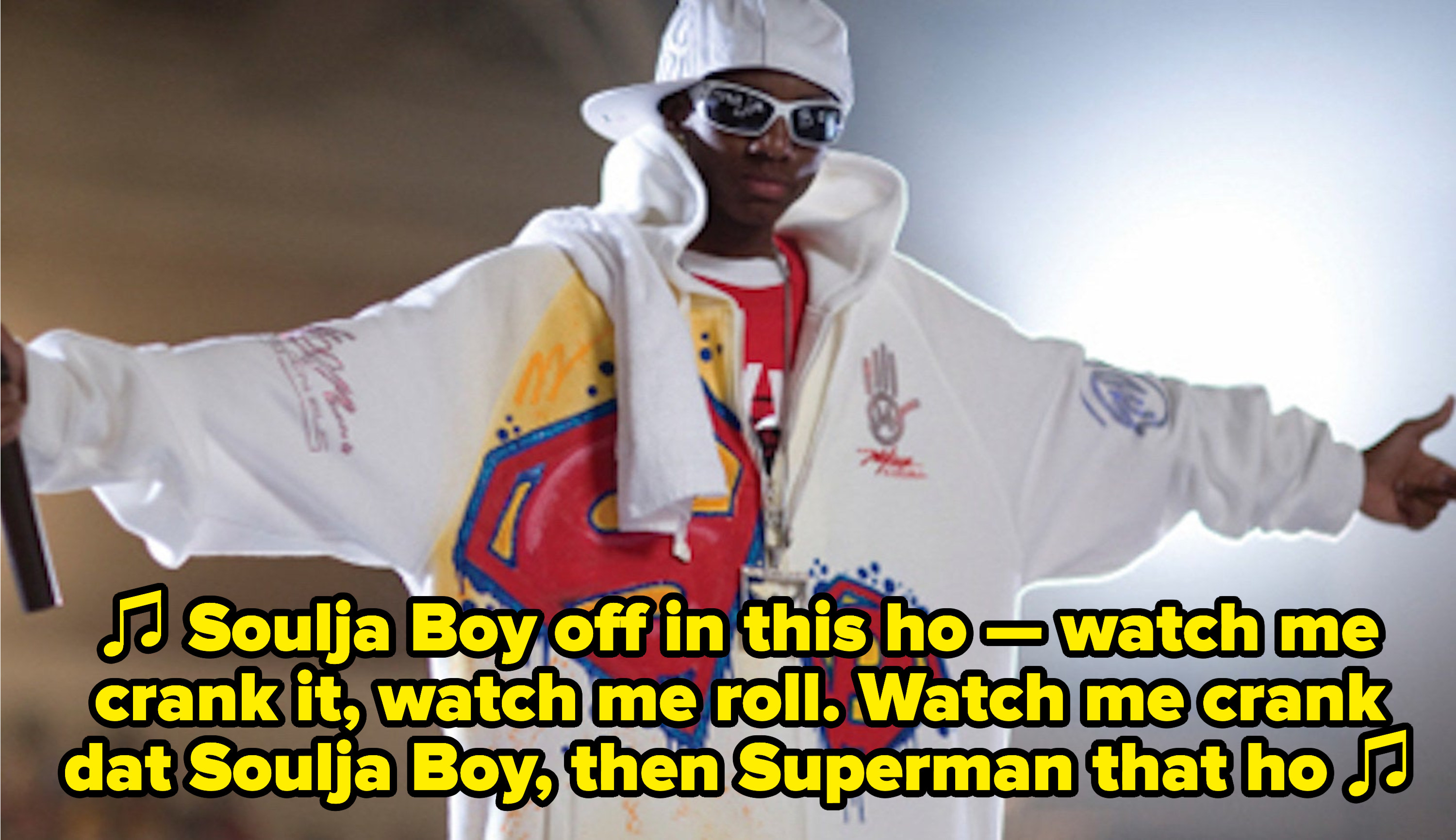 Soulja Boy rapping: &quot;Soulja Boy off in this ho — watch me crank it, watch me roll. Watch me crank dat Soulja Boy, then Superman that ho&quot;