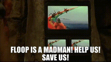 the Floops moving backwards as the song sings &quot;floop is a madman, help us, save us&quot;