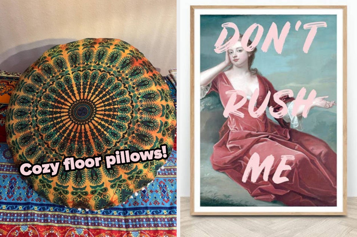 L: a reviewer photo of a round printed floor pillow, R: a art print of a woman in a pink dress overlaid with text reading "Don't rush me"