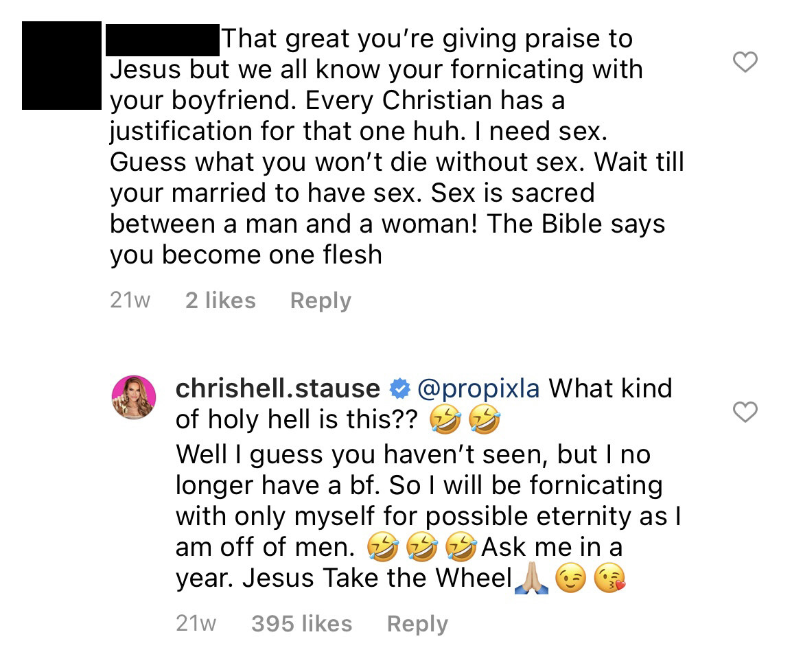 Chrishell saying, &quot;Well I guess you haven&#x27;t seen, but I no longer have a bf. So I will be fornicating with only myself for possible eternity as I am off of men. Ask me in a year&quot;