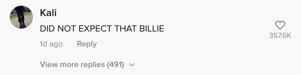 &quot;DID NOT EXPECT THAT BILLIE&quot;