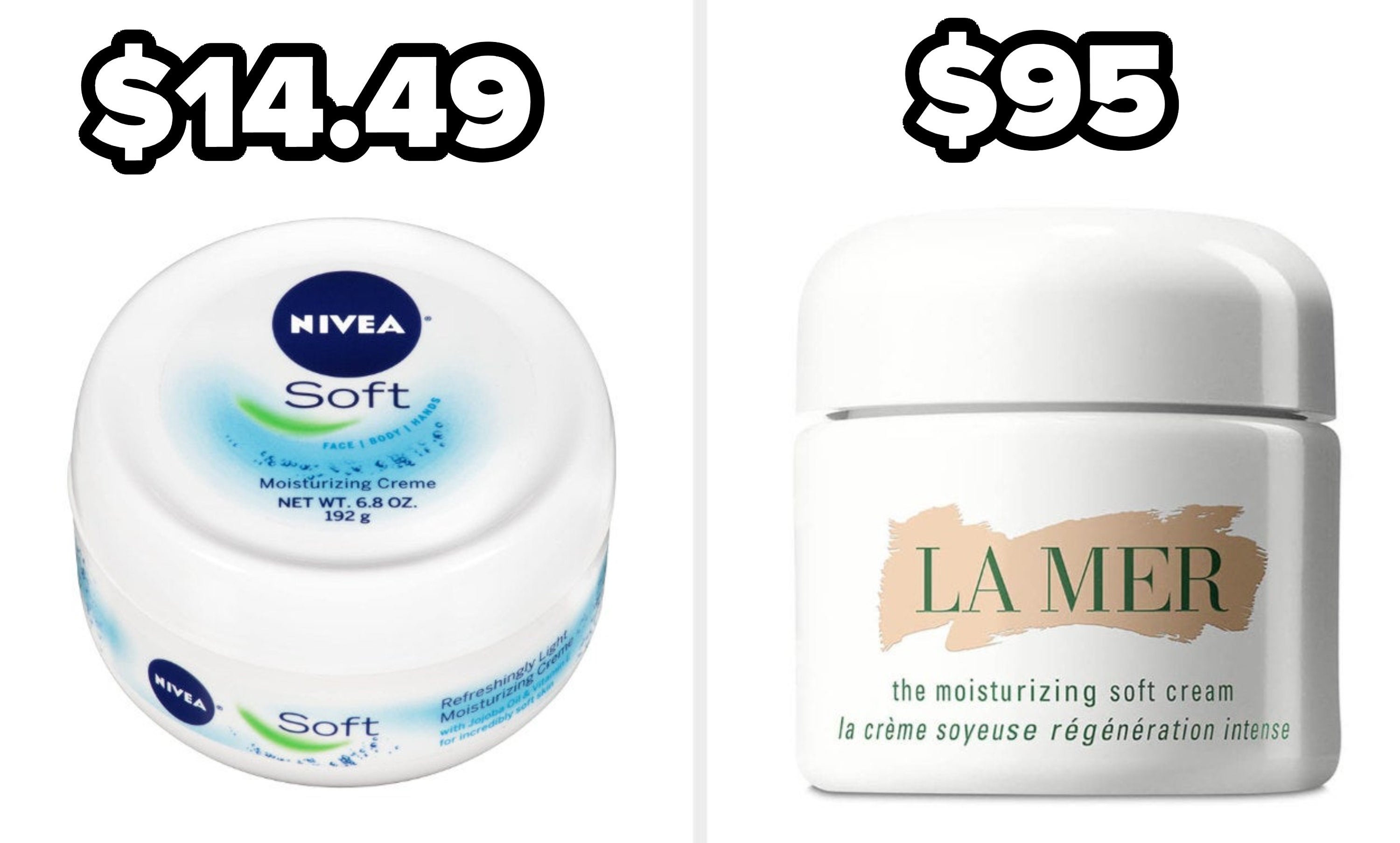 On the left, Nivea moisturizing creme, and on the right, La Mer moisturizing cream