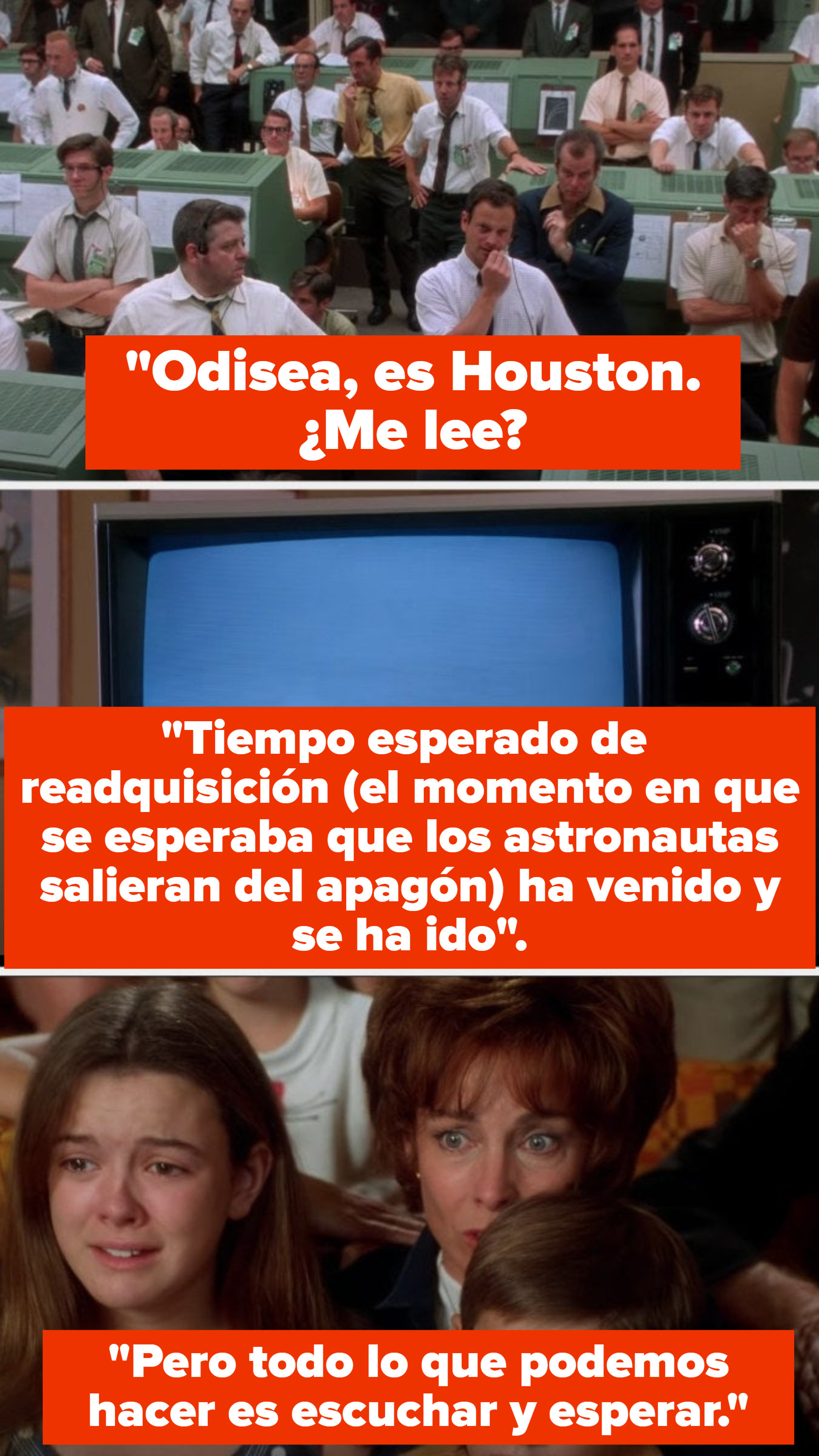 Houston tries to get ahold of Apollo 13 as people watch the news, and the newscaster says they should&#x27;ve made contact by now
