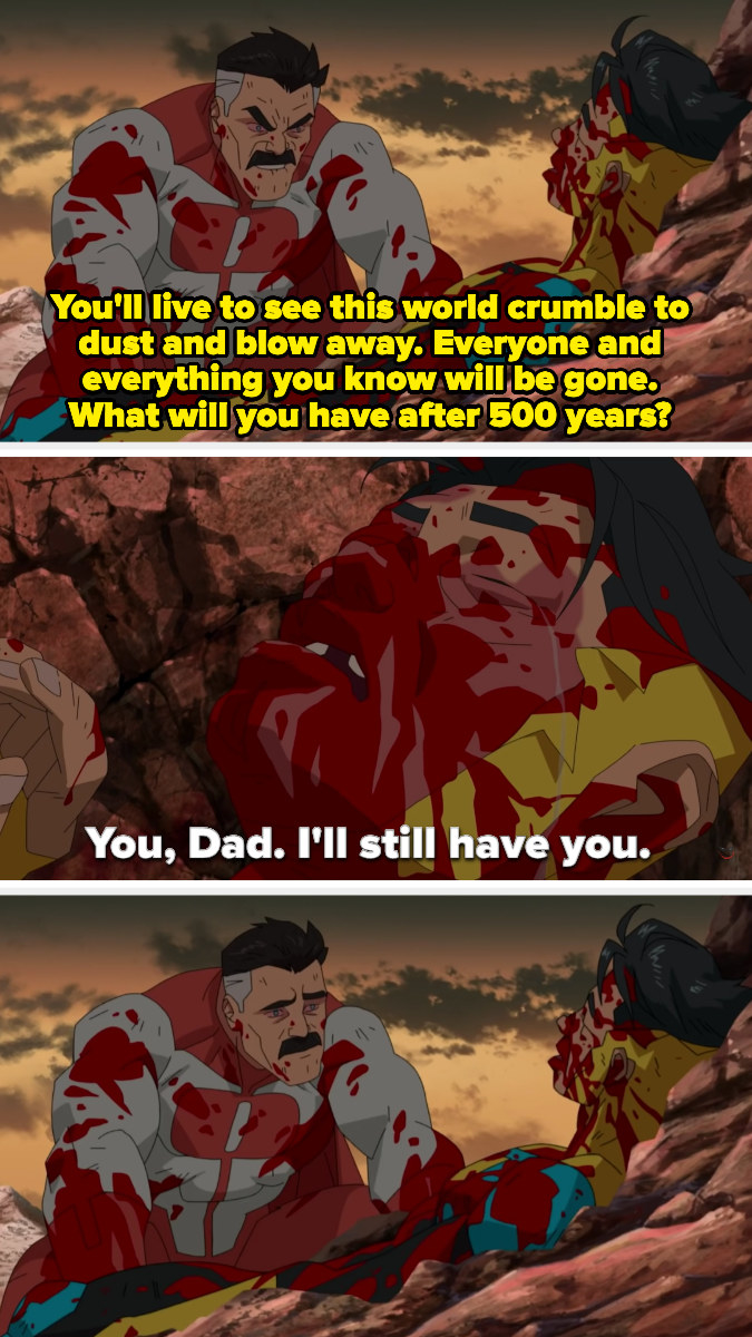 Invincible tells his father that he&#x27;ll still have him in 500 years