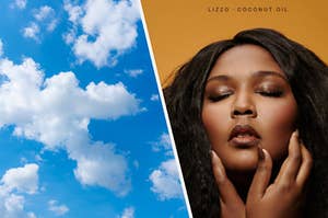 A cloudy blue sky and the album cover for Lizzo's "Coconut Oil" shows the singer holding her face with both hands.