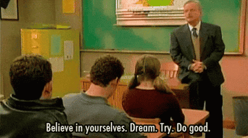 Mr. Feeny says, &quot;Believe in yourselves. Dream. Try. Do good,&quot; in Boy Meets World