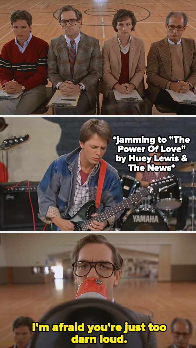 Huey Lewis telling Marty McFly&#x27;s band, &quot;I&#x27;m afraid you&#x27;re just too darn loud&quot;