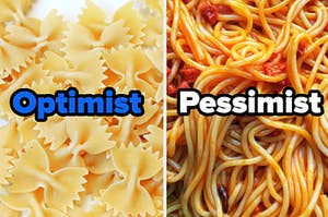 "Optimist" is written on the left with bowtie pasta and "Pessimist" written on spaghetti on the right