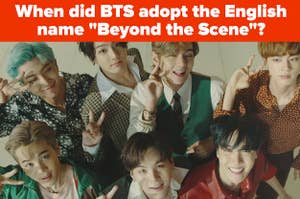 BTS do peace signs looking up to the camera; the caption says "When did BTS adopt the English name "Beyond the Scene"?"