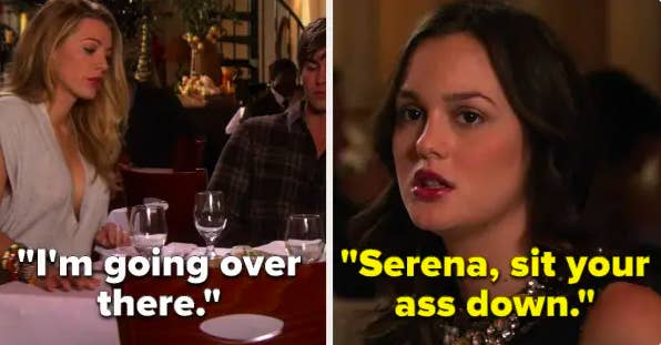 Serena: &quot;I&#x27;m going over there,&quot; Blair: &quot;Serena sit your ass down&quot;