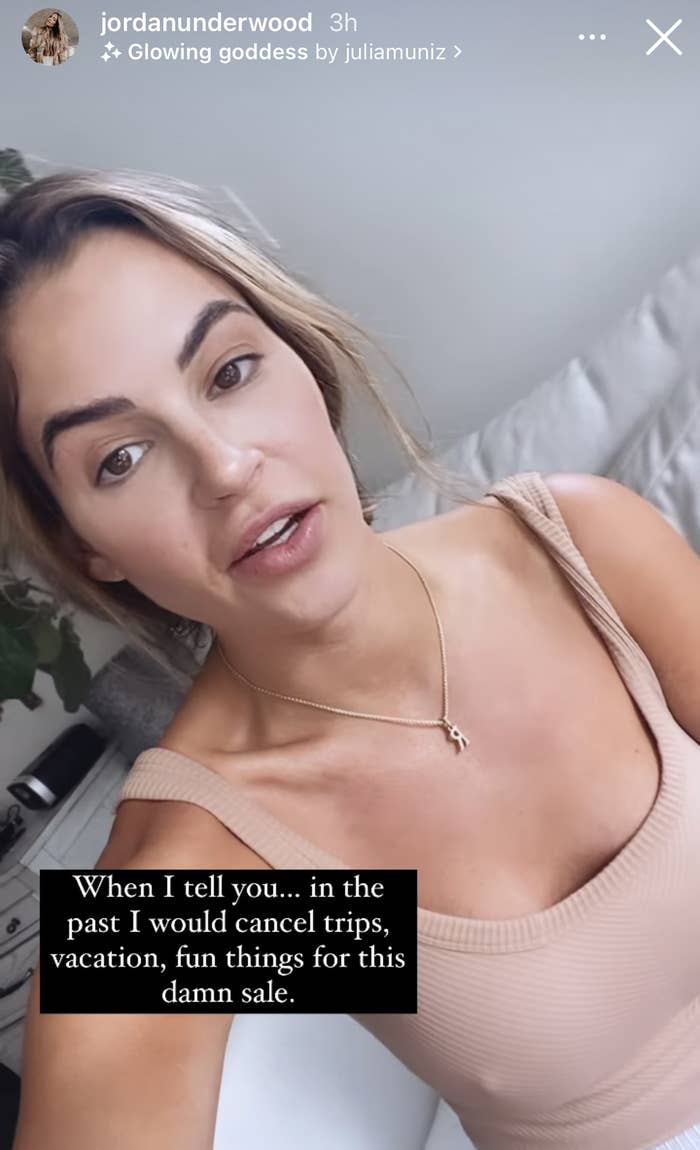 A screenshot from an Instagram story shows a selfie of Jordan Underwood with the caption "In the past I would cancel trips, vacation, fun things for this damn sale"