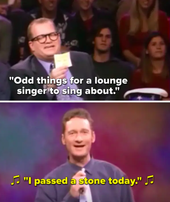 Carey says, &quot;Odd things for a lounge singer to sing about,&quot; and Stiles sings, &quot;I passed a stone today&quot;