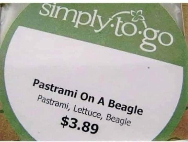 sandwich label reading pastrami on a beagle
