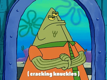 A SpongeBob character cracking their knuckles