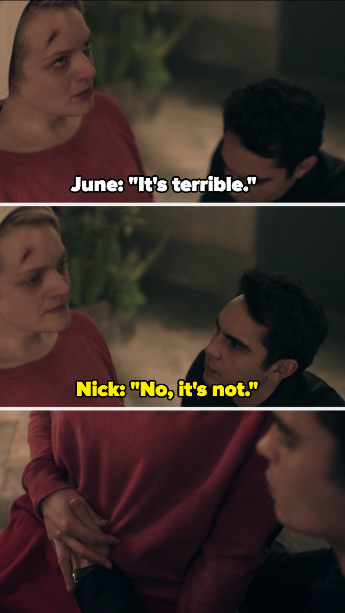 June: &quot;It&#x27;s terrible&quot; Nick: &quot;No it&#x27;s not,&quot; he places his hand over her stomach