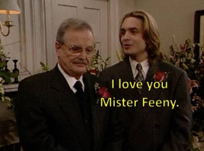 Eric Matthews from &quot;Boy Meets World&quot; saying, &quot;I love you, Mister Feeny,&quot; to him.