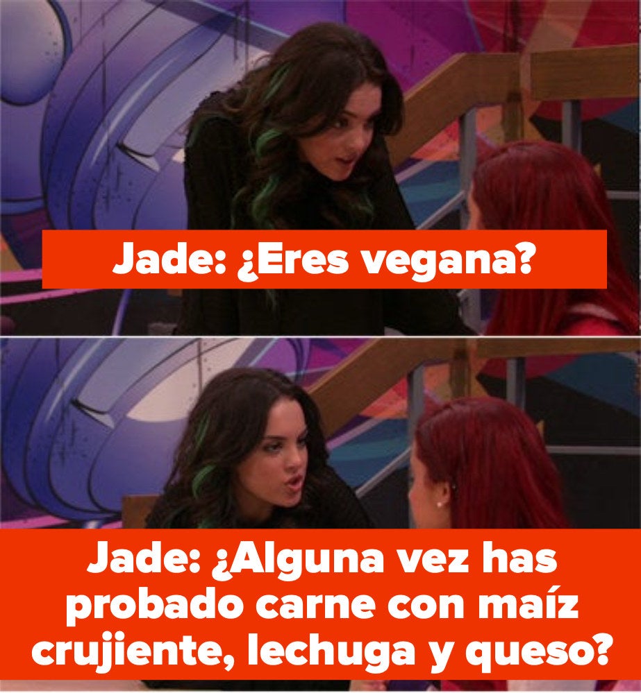 The scene from &quot;Victorious&quot; where Jade asks if Cat&#x27;s a vegan the the scene from &quot;The Breakfast Club&quot; where Bender asks if Clare&#x27;s a virgin