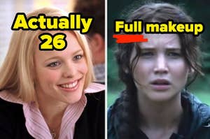在卑鄙的女孩中，里贾纳·乔治（Regina George）实际上是26岁，卡特尼斯（Katniss
