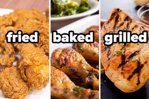Three chicken images are shown labeled, "fried baked grilled"