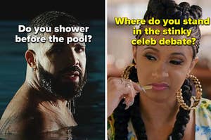 Drake is on the left in a pool labeled, "Do you shower before the pool?" with Cardi B on the right labeled, "Where do you stand in the stinky celeb debate?"