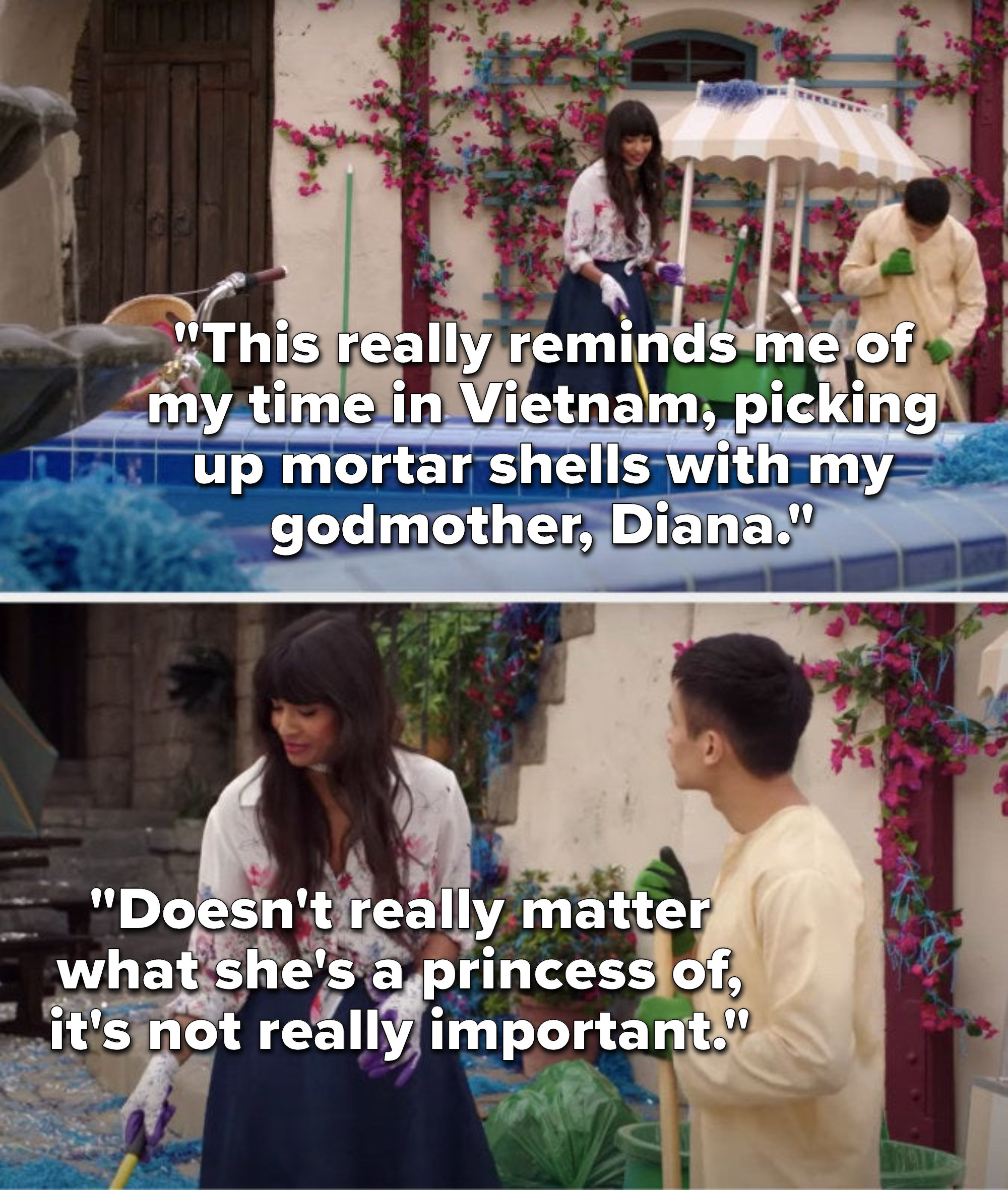 Tahani says, This really reminds me of my time in Vietnam, picking up mortar shells with my godmother, Diana, doesn&#x27;t really matter what she&#x27;s a princess of, it&#x27;s not really important